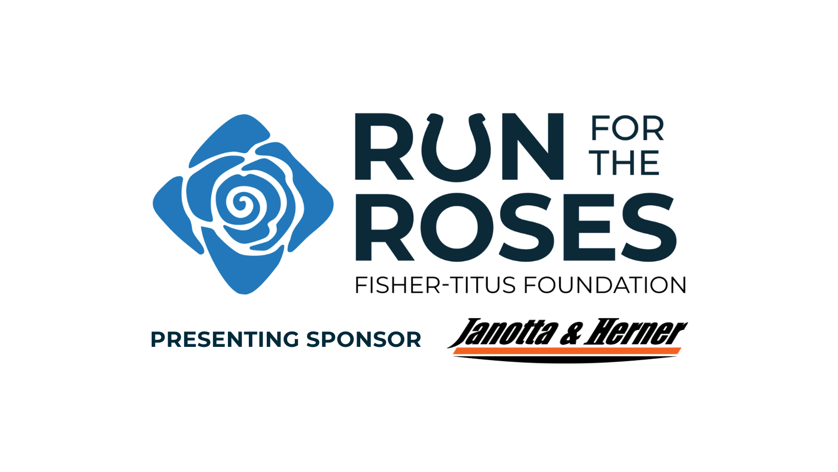 Fisher-Titus Run for the Roses event with Janotta & Herner as presenting sponsor